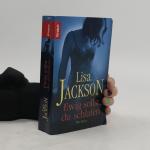 Lisa Jackson: Ewig sollst du schlafen: T