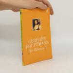 Gerhart Hauptmann: Der Biberpelz: Eine D