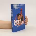 Michael Moore: Querschüsse Downsize This