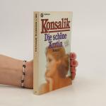 Heinz G. Konsalik: Die schöne Ärztin