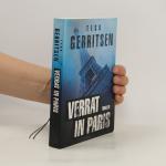 Tess Gerritsen: Verrat in Paris