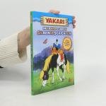 Ulla Nedebock: Yakari. Indianerstarke Si Ulla Nedebock: Yakari. Indianerstarke Si
