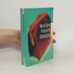 Marilyn French: Frauen