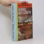 Joanna Trollope: Wirbel des Lebens
