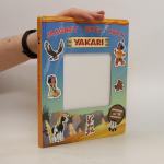 Yakari. Magnet spiel Buch