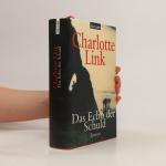Charlotte Link: Das Echo der Schuld