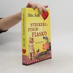 Rita Falk: Steckerlfischfiasko: Ein Prov