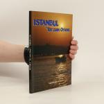 Turhan Can: Istanbul. Tor zum Orient
