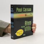 Paul Carson: Atemstille