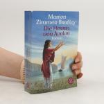 Marion Zimmer Bradley: Die Herrin von Av Marion Zimmer Bradley: Die Herrin von Av