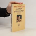 Anne-Marie Tausch: Gespräche gegen die A
