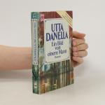 Utta Danella: Ein Bild von einem Mann