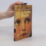 Robert Schneider: Schlafes Bruder