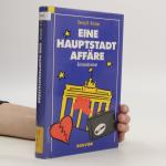 Eine Hauptstadt-Affäre