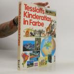 Tessloffs Kinderatlas in Farbe