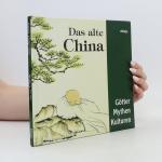 kolektiv: Das alte China