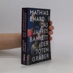 Mathias Énard: Das Jahresbankett der Tot