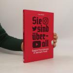 Lisa Duhm: Sie Sind Überall