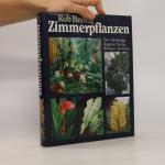 Das praktische Handbuch der Zimmerpflanzen