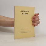 kolektiv: Allgemeine Hygiene