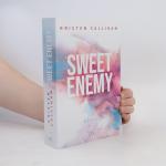 Kristen Callihan: Sweet Enemy