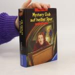 Mystery-Club auf heißer Spur