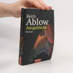 Keith Ablow: Ausgelöscht