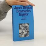 Jurek Becker: Bronsteins Kinder: Roman