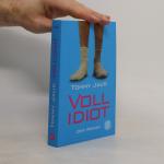 Tommy Jaud: Vollidiot: Der Roman