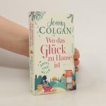Jenny Colgan: Wo das Glück zu Hause ist