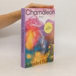 Annabel Wahba: Chamäleon: Roman
