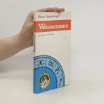 Dr. Heinz Fidelsberger: Wassermann: 21. 