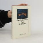 Paulo Coelho: Der Alchimist