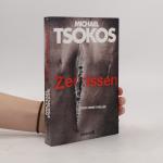 Michael Tsokos: Zerrissen