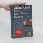 Orhan Pamuk: Rot ist mein Name