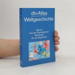 kolektiv: Dtv-Atlas Weltgeschichte 2