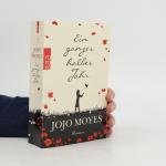 Jojo Moyes: Ein ganzes halbes Jahr