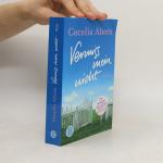 Cecelia Ahern: Vermiss mein nicht: Roman