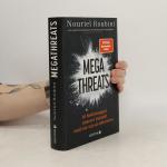 Nouriel Roubini: Megathreats: 10 Bedrohu