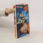 Katherine Applegate: Alles wegen Zoey