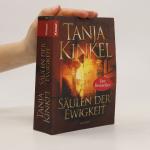 Tanja Kinkel: Säulen der Ewigkeit