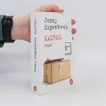 Jenny Erpenbeck: Kairos: Roman. Ausgezei