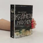 Erik Axl Sund: Krähenmädchen: Psychothri