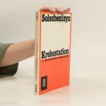 Aleksandr Isajevič Solženicyn: Krebsstat