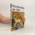 Wunderwerke der Welt