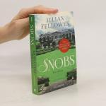 Julian Fellowes: Snobs: Roman