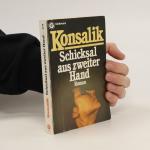 Heinz G. Konsalik: Schicksal aus zweiter