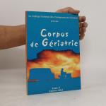 kolektiv: Corpus de Gériatrie 2 kolektiv: Corpus de Gériatrie 2