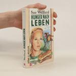 Hunger nach Leben