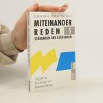 Friedemann Schulz von Thun: Miteinander Friedemann Schulz von Thun: Miteinander